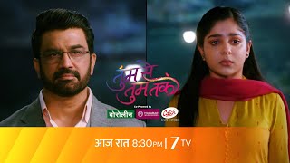 Tumm Se Tumm Tak       Tonight 830 Pm  Promo  Zee Tv