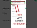 Hide Lock Screen Notification #tech