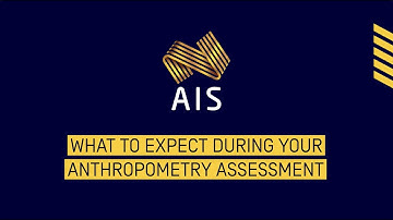 What to expect during your Anthropometry assessment