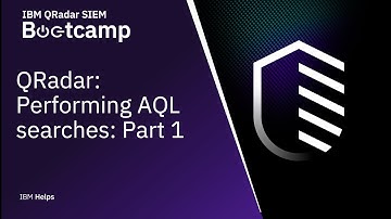 QRadar: Performing AQL searches Part 1