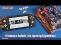 Nintendo Switch Lite Gaming Experience - Video #1