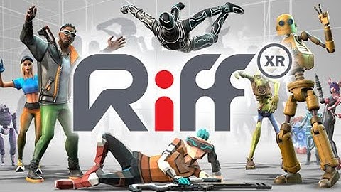 Riff XR VR (The Oasis)