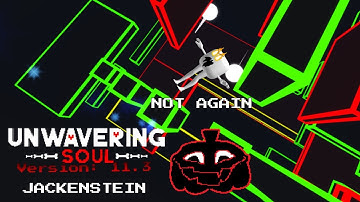 Unwavering soul update 11.3: YOU’RE TAKING TOO LONG