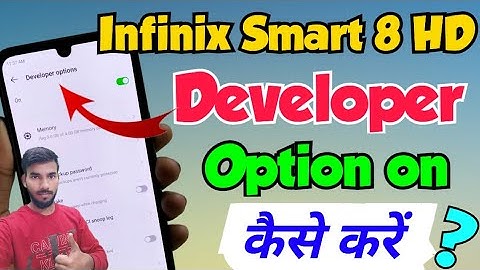 Infinix Smart 8 HD me developer option kaise on kare | infinix smart 8 hd developer option setting