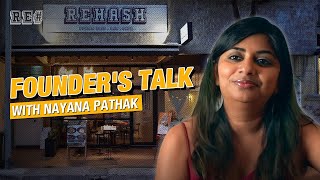 Founder s Talk Nayana Pathak on Realising Her Dream with Rehash Gastrobar