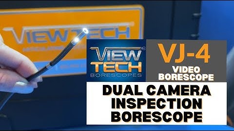 VJ-4 Dual Camera Video Borescope - ViewTech 2.8mm, 3.9mm, 6.0mm, 8.0mm Dual Cam Borescopes for sale