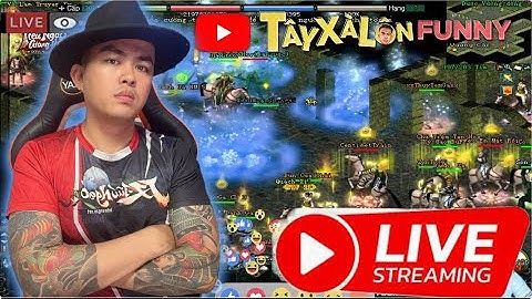 Võ lâm Truyền kỳ  - BẢN ĐỒ XANH 2005 - BÔN TẨU YANG HỒ CON KHÔ KÝ GẠO  #volamtruyenky #tayxalonfunny