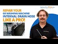 How To Test And Replace A GE Washing Machine Internal Drain Hose How To Test And Replace A GE Washing Machine Internal Drain Hose