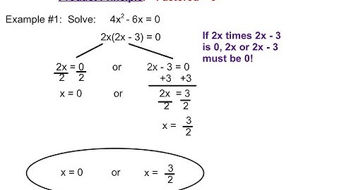 Solving Quadratic Equations by Factoring (Zero Product Principle)