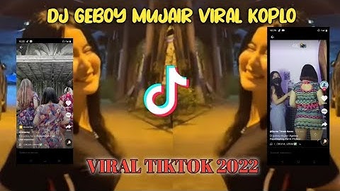 DJ GEBOY MUJAIR VIRAL l Tiktok Terbaru 2022 l PRODUK CIKUYA LEBAK
