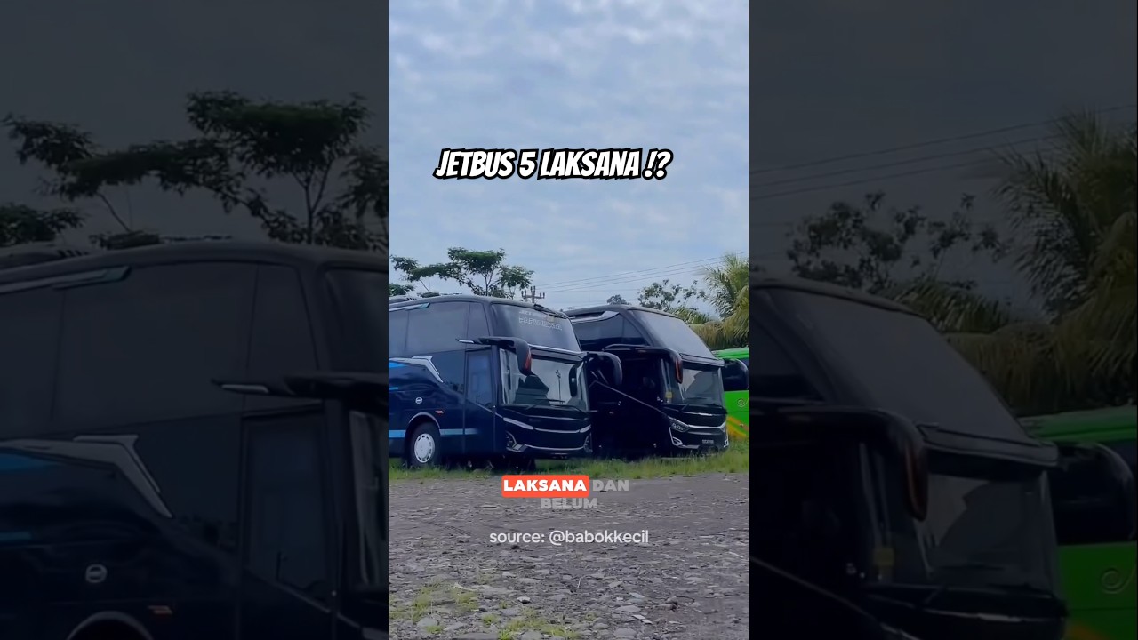 Jetbus 5 Di Karoseri Laksana 