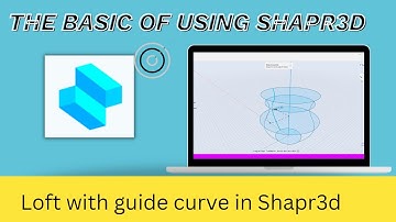 Loft with guide curve in Shapr3d
