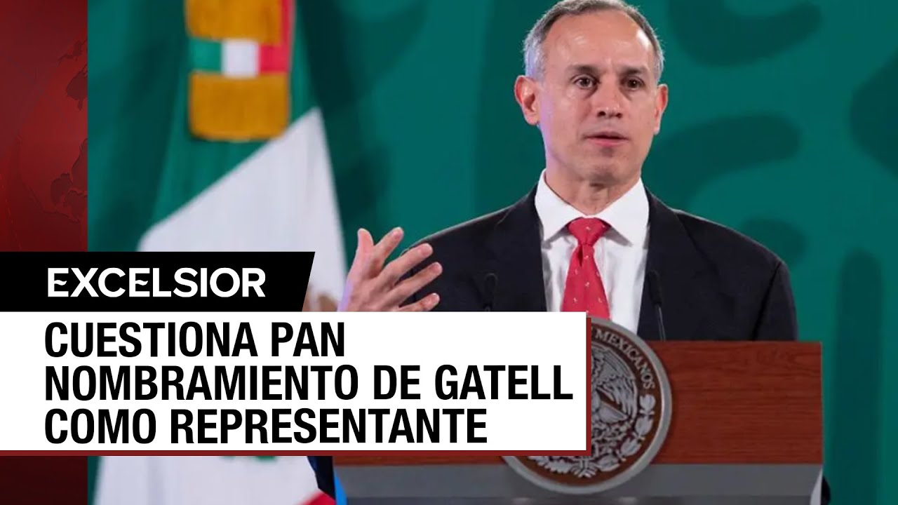 López-Gatell representa a México en la OMS y el PAN se inconforma