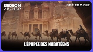 LE ROYAUME DES NABATÉENS - Pétra : nécropole ou cité florissante ? | DOC COMPLET