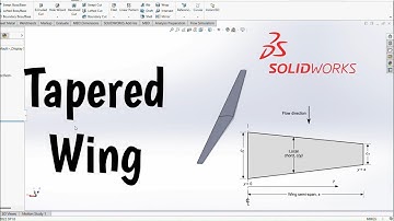 Tapered Wings in SolidWorks: A Step-by-Step Guide
