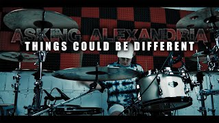 ASKING ALEXANDRIA - THINGS COULD BE DIFFERENT - DRUM COVER