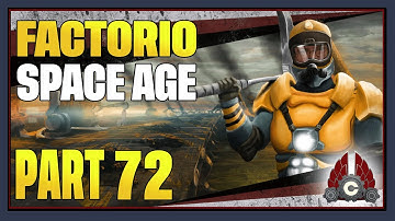 CohhCarnage Plays Factorio - Part 72