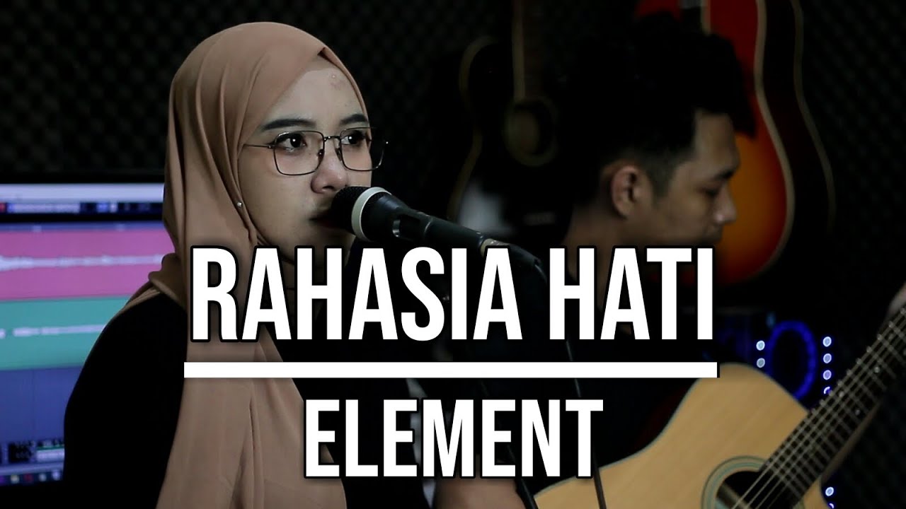 RAHASIA HATI - ELEMENT (LIVE COVER INDAH YASTAMI) RAHASIA HATI - ELEMENT (LIVE COVER INDAH YASTAMI)