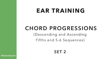 Chord Progression Identification (Descending and Ascending Fifths and 5-6 Sequences) | Set 2