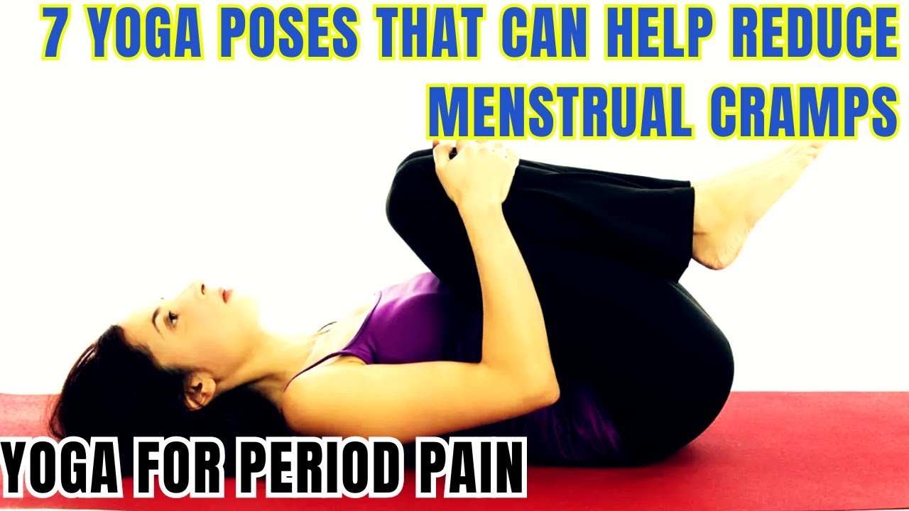 The Best Exercises and Stretches for Period Cramps and Menstrual Pain