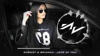 Embody & Brianna - Love of You (The Violin Song) Resimi