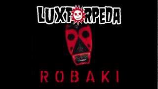 Luxtorpeda - Robaki chords