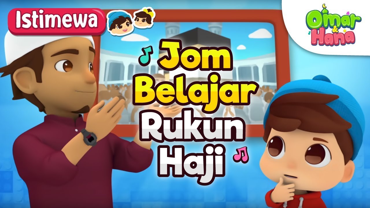 Istimewa Aidiladha | Jom Belajar Rukun Haji! | Omar & Hana