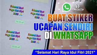 Cara Buat Stiker Selamat Hari Raya Idul Fitri 2021