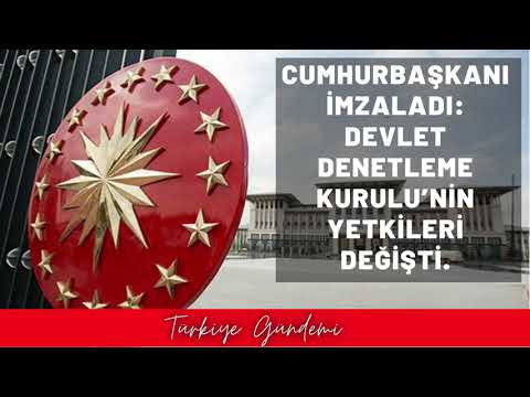 Cumhurbaşkanı imzaladı: Devlet Denetleme Kurulu’nin yetkileri değişti. 20 Ağustos Haberler - Türkiye