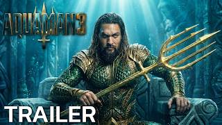 Aquaman 3: Rise of Atlantis | Jason Momoa |  Concept Trailer