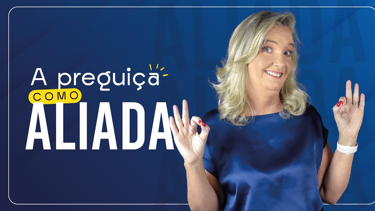 DESCUBRA COMO A PREGUIÇA PODE TE AJUDAR //APRENDA UMA FORMA DE CURAR A ...