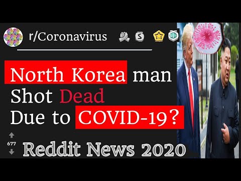 reddit-reacts:-north-korean-"damage-control"?-man-shot-due-to-covid-19?-(r/coronavirus)