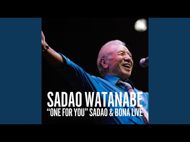 Sadao Watanabe - Life Is All Like That