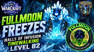 Fullmoon Freezes in Halls of Infusion | Timewalking Level 82