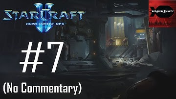 StarCraft 2: Nova Covert Ops - Campaign Playthrough Part 7 (In the Enemy