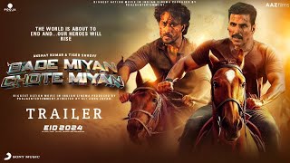 Bade Miyan Chote Miyan Trailer | Akshay Kumar | Tiger Shroff | Sonakshi | Abbas zafar | Bmcm Trailer