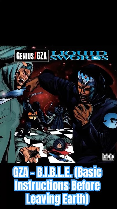 Gza Basic Instructions Before Leaving Earth Lyrics GZA - B.I.B.L.E. (Basic Instructions Before Leaving Earth) #foryou #gza