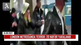 LONDON METROSUNDA TERROR 20 NƏFƏR YARALANIB Resimi