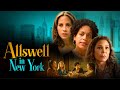 Allswell In New York | Official Trailer