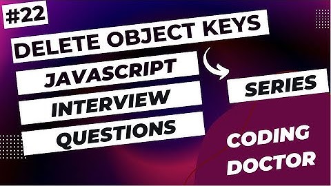 JavaScript interview questions (Delete Object Keys In 4 Ways) #javascriptinterviewquestions