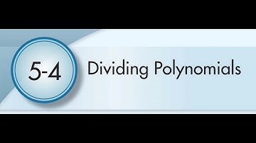 5-4 Dividing Polynomials