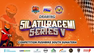 🔴 LIVE DRAWING : Silaturacemi Series V Competition Pushbike South Sumatera