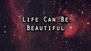 Life Can Be Beautiful | Pastor Anderson