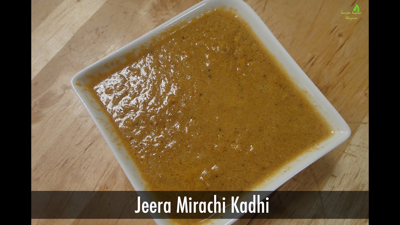 Jeera Mirachi Kadhi