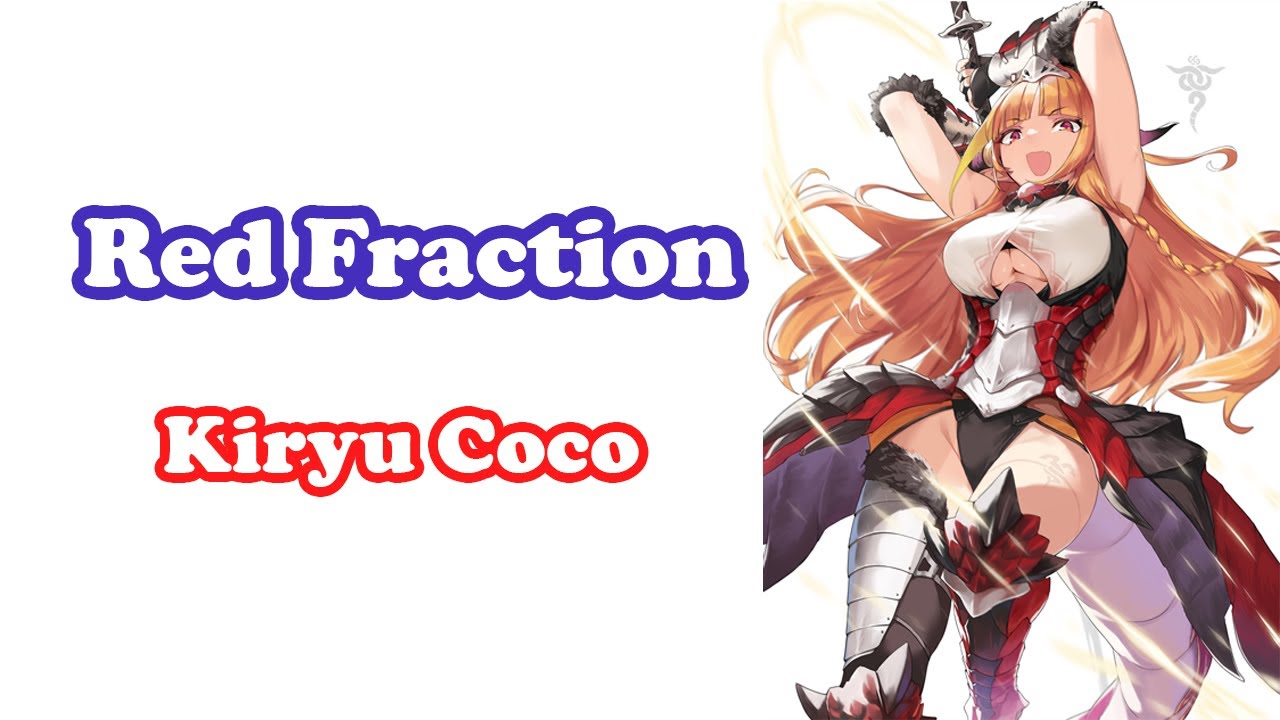 Kiryu Coco Red Fraction Mell Youtube