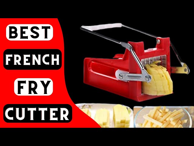 Top 10 French Fry Cutters