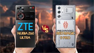 Nubia Z60 Ultra vs  Red Magic 9 Pro