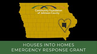 Houses Into Homes - CFJC Emergency Response Grant