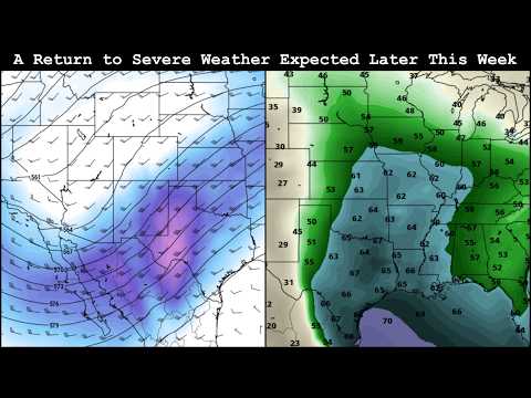 A Return to Severe Weather Expected Later This Week