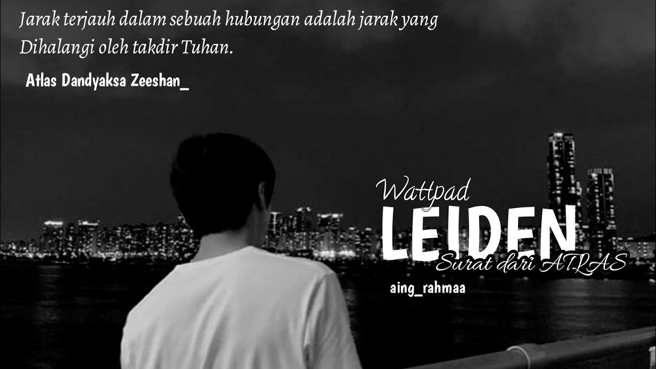 LEIDEN || (aing_rahmaa) - Wattpad #2